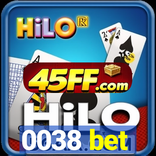 0038 bet